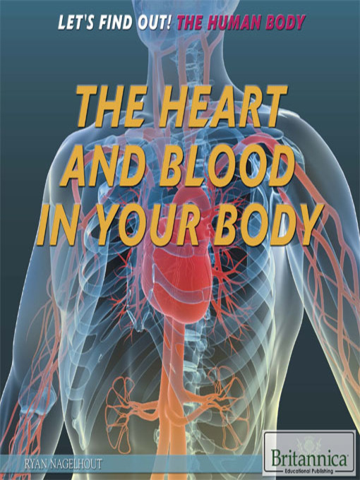 Title details for The Heart and Blood in Your Body by Kathy Campbell - Available